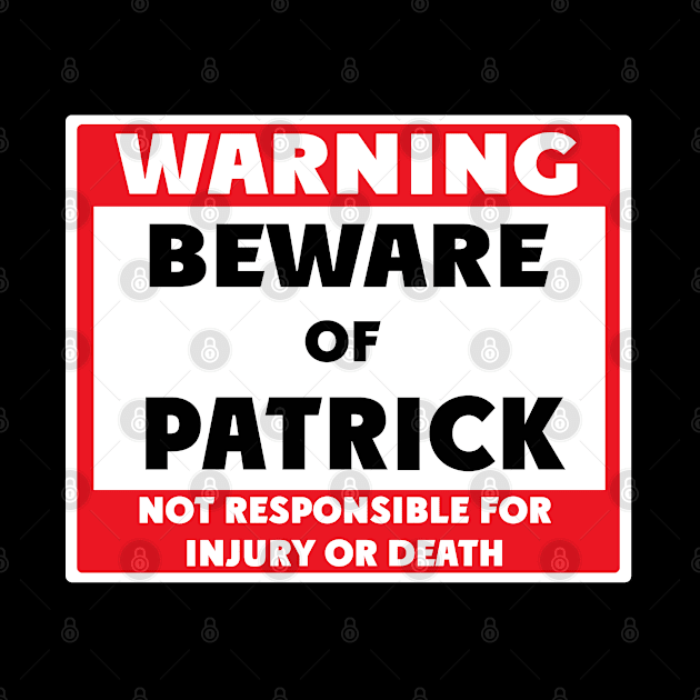 Beware of Patrick by BjornCatssen