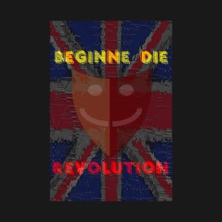 Beginne Die Revolution T-Shirt