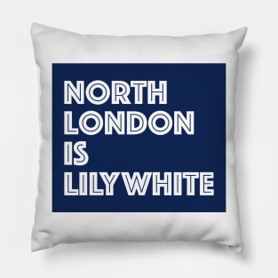 Copy of North London Is Lilywhite Pillow