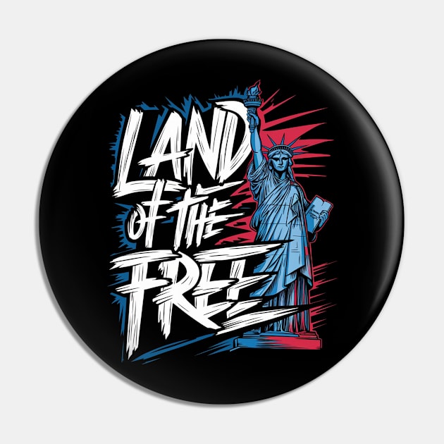 Land Of The free Pin by Aldrvnd