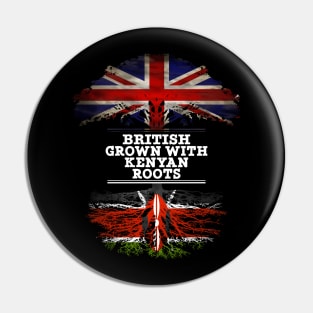 British Grown With Kenyan Roots - Gift for Kenyan With Roots From Kenya Pin