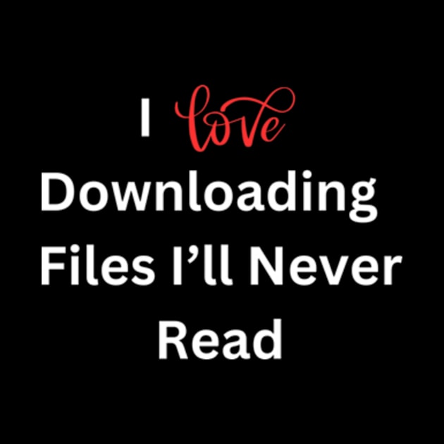 I love downloading files I'll never read by cloudviewv2