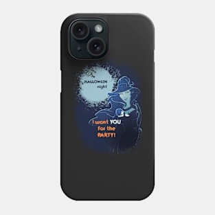 I want you for the party! Phone Case