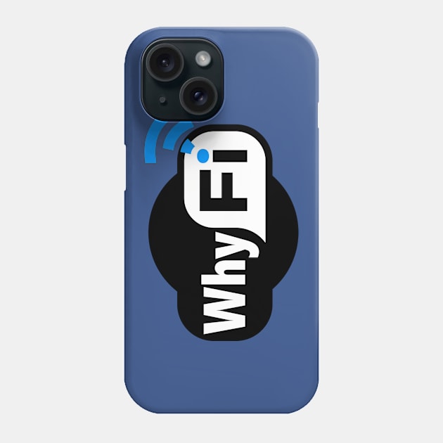 Why Fi? Phone Case by evilpanda