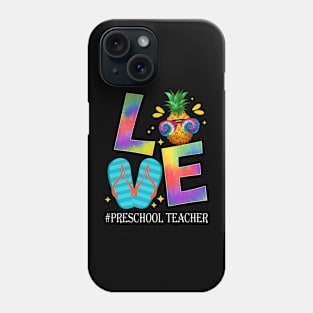 Preschool Teacher Love Pineapple Summer Off duty Tie Dye Phone Case