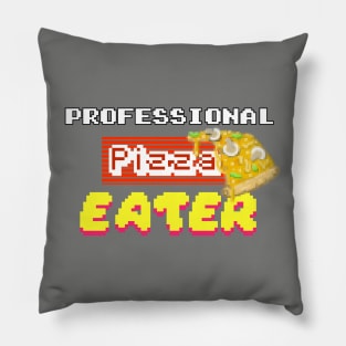 Professional Pizza Eater Funny Food Pun Pillow