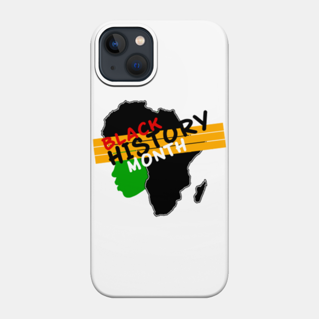 Black History Month - Black History Month - Phone Case