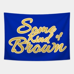 Some Kind of Brown Text Logo Tapestry