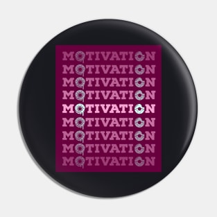 Motivation Donuts Pin