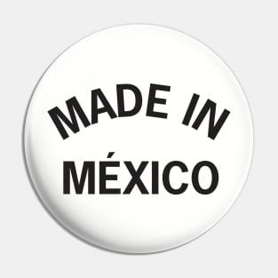 Made in Mexico Pin