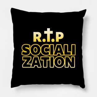 Antisocial Introverted Socially Awkward Slogan Pillow