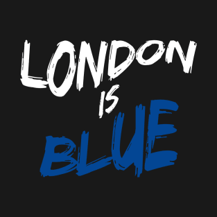 London is Blue T-Shirt