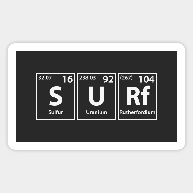 Surf (S-U-Rf) Periodic Elements Spelling - Surf - Sticker