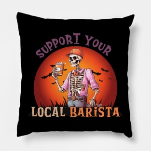 Support Your Local Barista - Skeleton Coffee Pillow