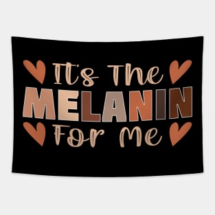 Its the melanin for me Tapestry