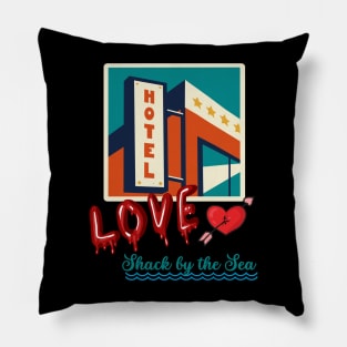 Love shack by the sea Pillow