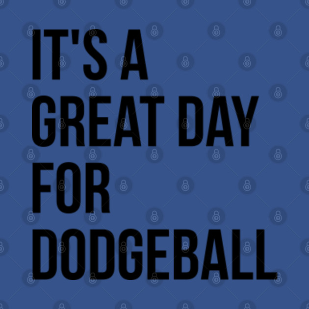 Disover Dodgeball Team - Dodgeball Team - T-Shirt