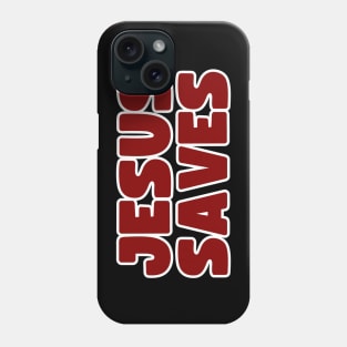 Jesus saves Phone Case