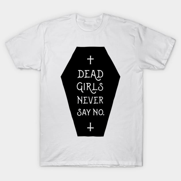 Girls Say T-Shirt Girls Say T-Shirt