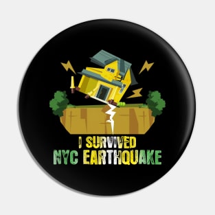 i survived the nyc earthquake Pin