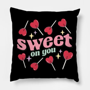 Sweet On You Pillow