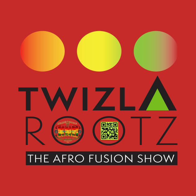 Twizla Rootz Afro Fusion by dahJah