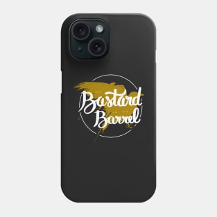 The Bastard from the Barrel Phone Case