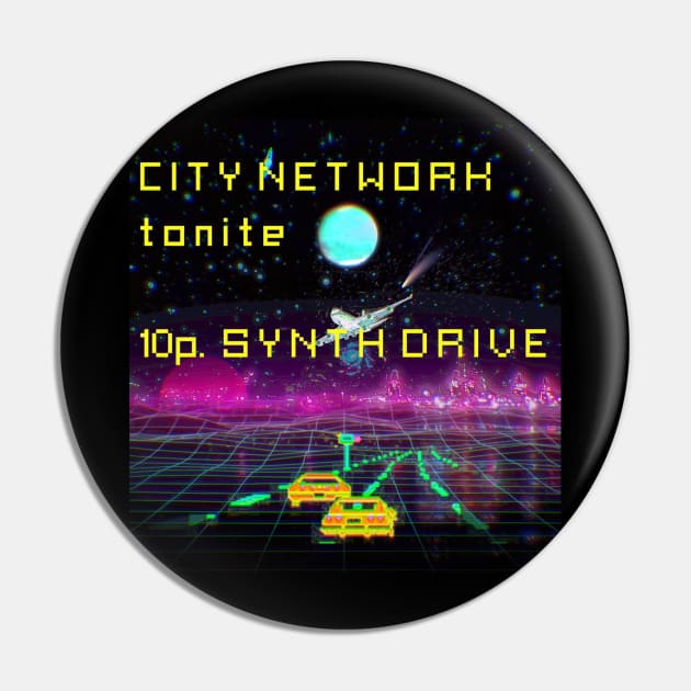 City Network: Synthdrive Pin by lofi_retrowave