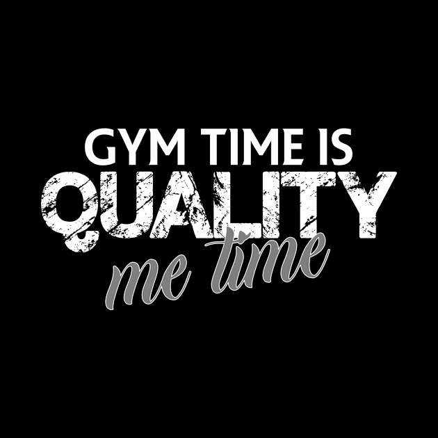 Gym time is quality me time by FitnessDesign