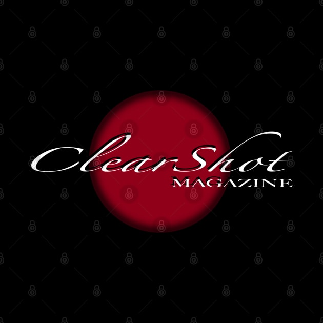 ClearShotMagazine by Clear Shot Magazine