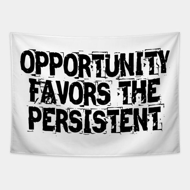 Opportunity Favors The Persistent Tapestry by Texevod