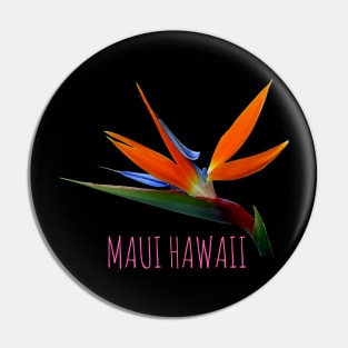 Bird of paradise tropical flower Maui Hawaii Pin