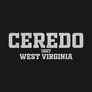 Ceredo West Virginia T-Shirt