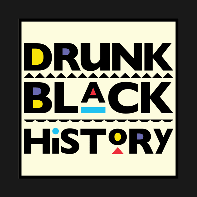 DBH Logo by Drunk Black History Podcast