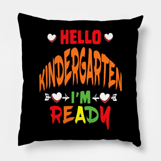 HELLO KINDERGARTEN I'M READY Pillow by Ardesigner