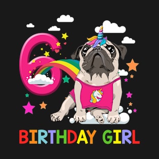 Pug Birthday 6 Year Old Girls Unicorn Pugicorn Party T-Shirt