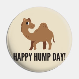 Happy Hump Day Dark Humor Adulting is Hard for Little Camel Funny Employee Motivational Quote Pin