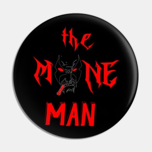 the mane man Pin