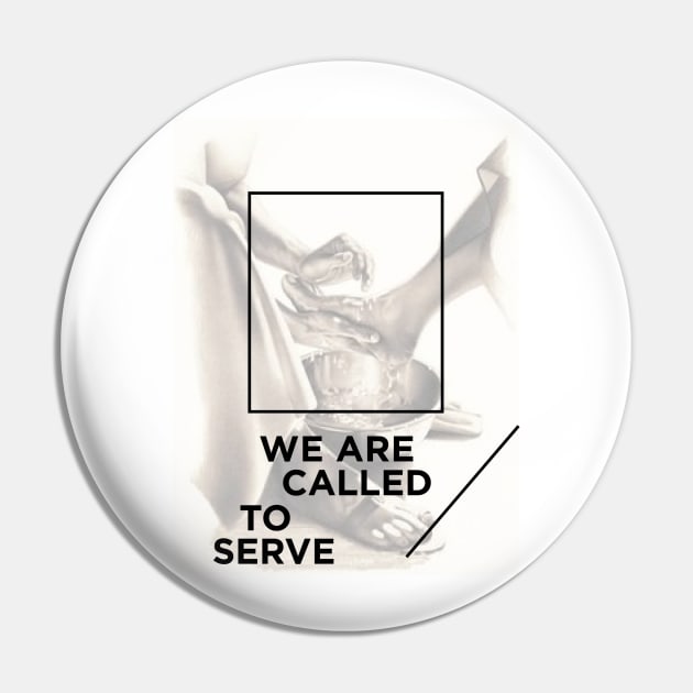 WE ARE CALLED TO SERVE Pin by exouzion