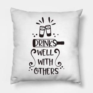 Drinks Well With Others Pillow