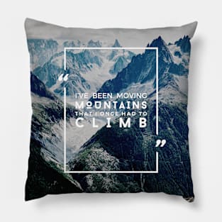 Moving Mountains Pillow