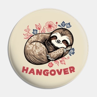 Tired sloth Pin