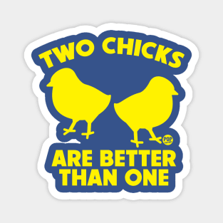 TWO CHICKS Magnet
