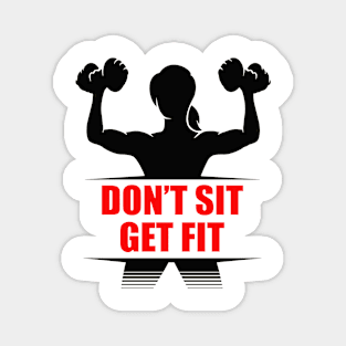 Don't Sit Get Fit Magnet