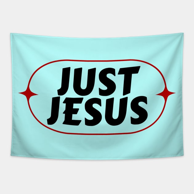 Just Jesus | Christian Typography Tapestry by All Things Gospel