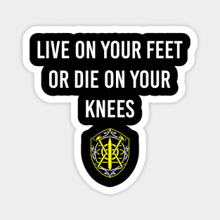 Live on your feet Magnet