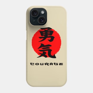 Courage Japan quote Japanese kanji words character symbol 150 Phone Case