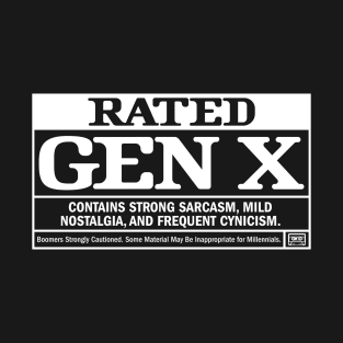 Rated Gen X: Retro Nostalgia - Sarcasm, Nostalgia, and Cynicism T-Shirt