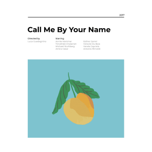 Call me by your name - Minimalist Movie Poster - Luca Guadagnino - Armie Hammer - Timothée Chalamet - Print T-Shirt