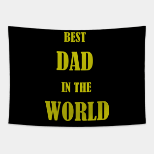 Best dad in the world tshirts 2022 Tapestry